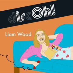 Discoh! Isoh! Vol. 2 - Liam Wood