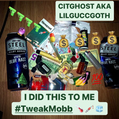 CITGHOST AKA LILGUCCIGOTH - I DiD THI$ T0 MË $$$ #TweakMobb 💊🔫💅💉🔥🌡💰🕊🌲🦌💅( PROD BY CITGHOST)