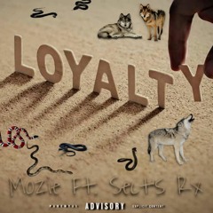 Loyalty (OFFICIAL LEAK) Mozie Sect's Rx Collaboration