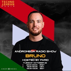 Andromeda Radio show Episode 006 With: Bruno