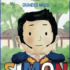 [Ebook] 📖 SIMON: El niño Libertador (Spanish Edition) Pdf Ebook