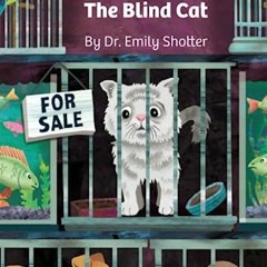 #* @LeoOrn$ The Adventure of Moet the Blind Cat, A short story by #Literary work*