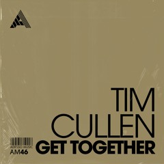Tim Cullen - Get Together (Extended Mix)