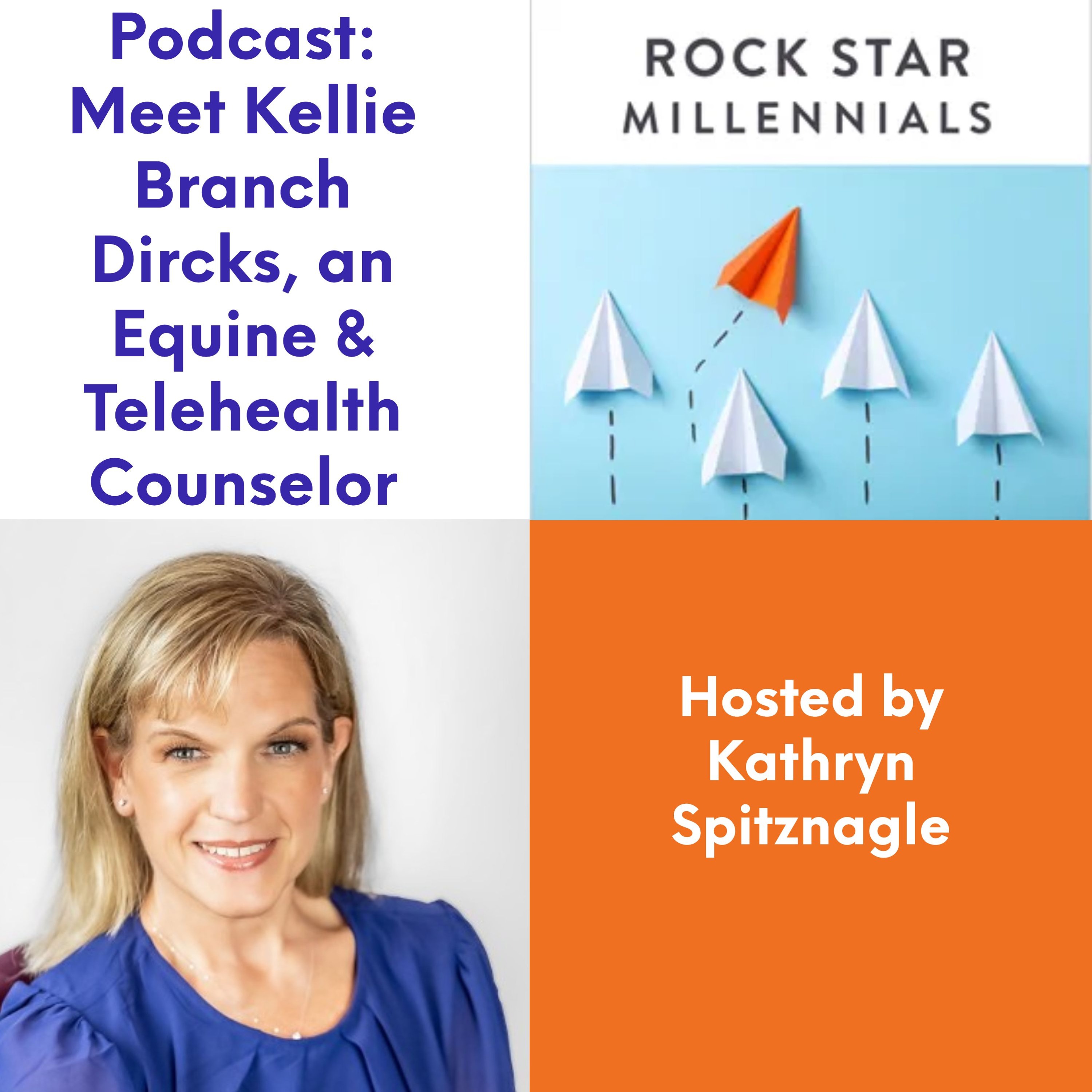 Podcast: Meet Kellie Branch Dirks, an Equine Assisted & Telehealth Counselor episode artwork