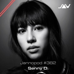 Jannopod #382 - Senny D.