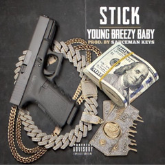 Young Breezy Baby - Stick (ft. KennyNxtDoor) (remix)