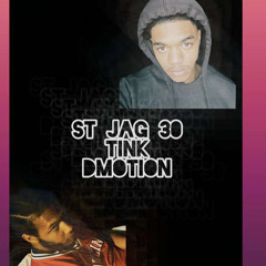 JAG- ST (Motion ft Tink)