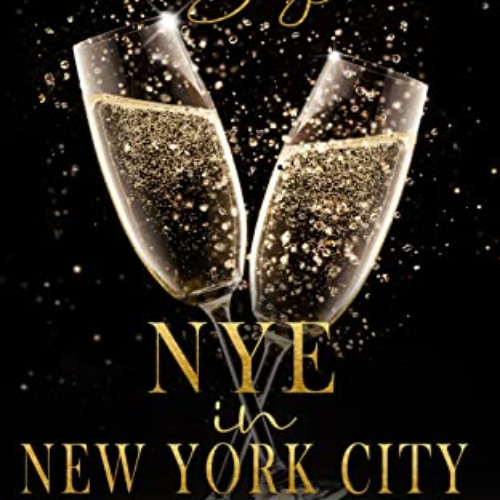 [Free] EPUB 💓 NYE in New York City (The Chicago Boys Novella) by  Karen Deen KINDLE