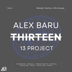 MELODIC TECHNO - THIRTEEN13 VOL.4 (Durante, Braev, Konstantin Sibold, Cassian, Soel, Alex Del Amo..)