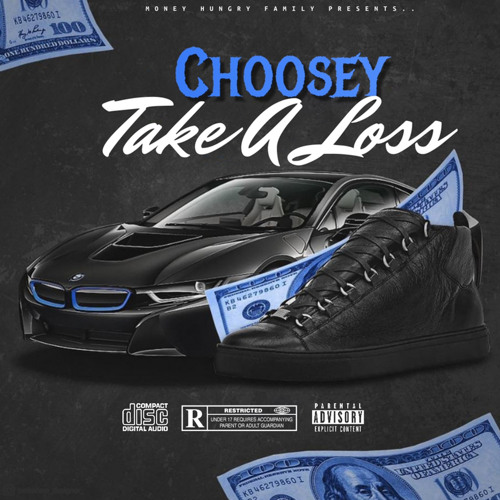 Choo$ey - Take A Loss