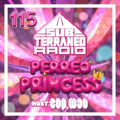 SubTerraneo Radio Ep.115:Perreo Princess