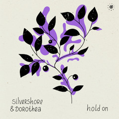 silvershore, Anki, Dorothea - hold on