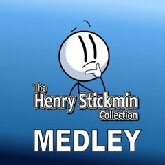 The Henry Stickmin Collection Medley