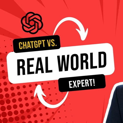 ChatGPT vs. Real World Expert: Round 1 Fight!