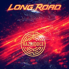 Long-Road - (Hazriddle Demo)