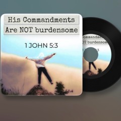 1 John 5:3 (The Motive)