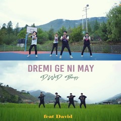 Dremi Ge Ni May -Pema Wangchuk(Max), Tandin Wangyel, Norbu & David[VMUSIC]