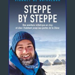 Ebook PDF  📖 Steppe by Steppe. Une aventure initiatique en stop et chez l'habitant jusqu'aux porte