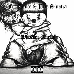 Foe Deuce - Whoever Knew (prod. Prez Sinatra)