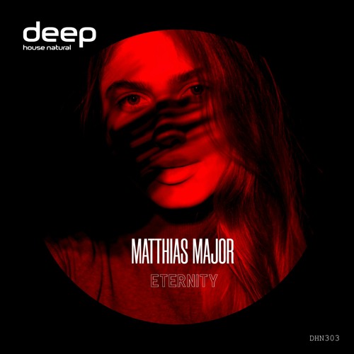 Matthias Major - Eternity [DHN303]