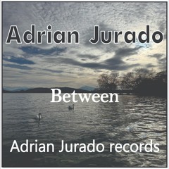 Adrian Jurado-Between
