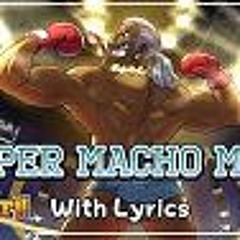 Super Macho Man WITH LYRICS - Punch - Out!! (Wii) Cover