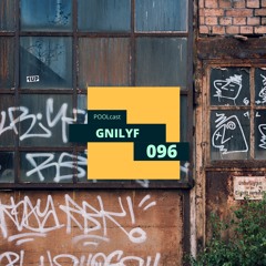POOLcast 096 -  GNILYF