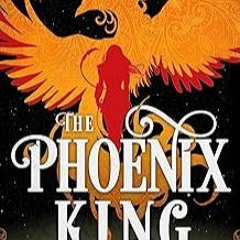 [Read Book] [The Phoenix King (The Ravence Trilogy, 1)] - Aparna Verma (Author)
