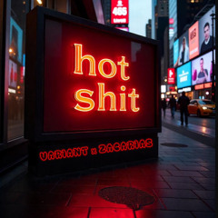 HOT SHIT - VARIANT X ZACARIAS