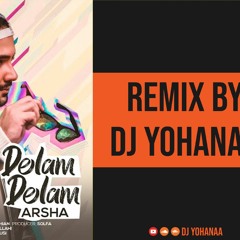 Arsha - Delam Delam