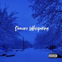 Demons Whispering