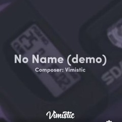 Demo NoName