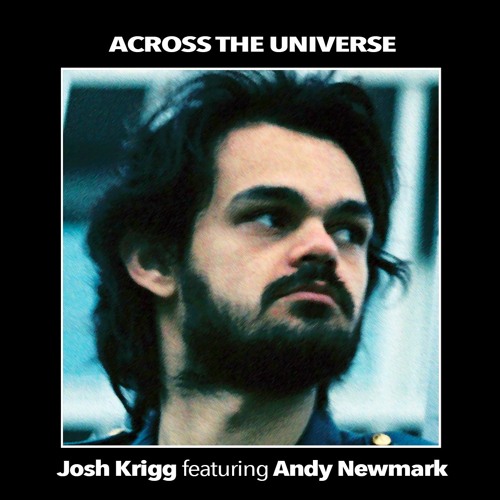 Across The Universe (feat. Andy Newmark)