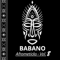 BABANO - Afrometicks_Vol.8