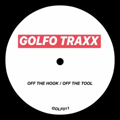 GOLFOS - OFF THE TOOL (DJ INTRO)