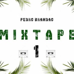 Pedro Brandão @ Mixtape (PREVIEW)