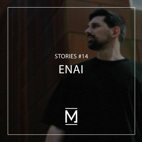 Metrica Stories #14 Enai