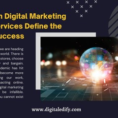 Top-notch Digital Marketing Gamut Services Define the Path of Success