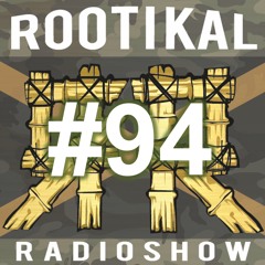 Rootikal Radioshow #94 - 31st March 2023