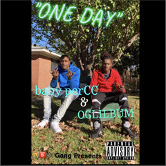 OGLILBUM Ft. baby perCC - One Day
