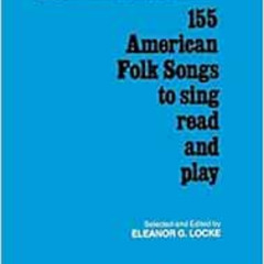 FREE EBOOK 📃 Sail Away: 155 American Folk Songs to Sing, Read and Play by Eleanor Lo
