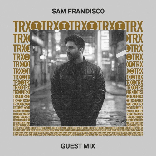 Toolroom Trax | Sam Frandisco (DJ Mix)