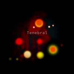 Tenebral
