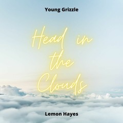 Head In The Clouds (Ft. Lemon Hayes)
