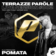 POMATA - Paröle TERRAZZE Live Session in #OO2 (Tech, Funky, Matineé, Deep, Soul)