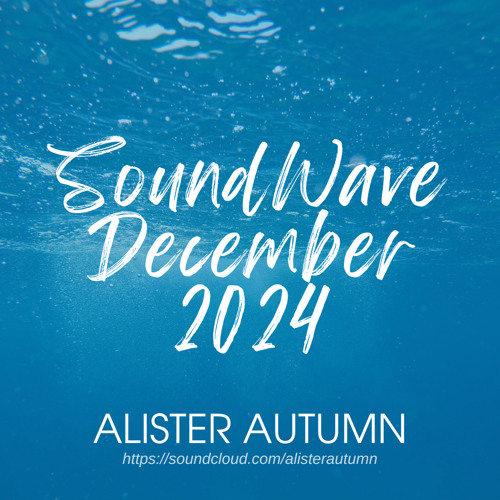 SoundWave | December 2024 | Sunday Vibes Music