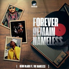 GENII BLAKK X THE NAMELESS - FOREVER REMAIN NAMELESS XPLICIT.mp3