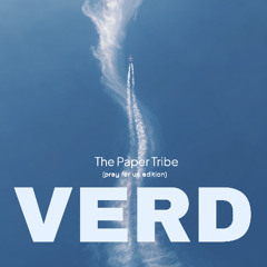 VERD - The Paper Tribe (pray for us edition) [Bad Triangle OST]
