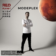 Red Planet Radioshow By High On Mars - Episode #18 (Guestmix By Modeplex)