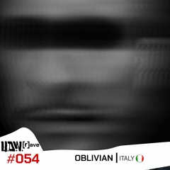 U.D.W.[r]ave #054 | OBLIVIAN | ITALY